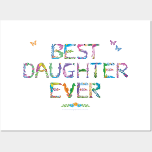 Best Daughter Ever - tropical word art Posters and Art